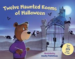 Twelve Haunted Rooms of Halloween 1402779356 Book Cover