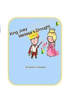 King Joey: Melissa's Drought 1523775351 Book Cover