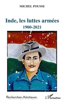Inde, les luttes armées: 1900-2021 (Recherches Asiatiques) (French Edition) 2343237433 Book Cover