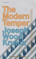 Modern Temper: A Study and a Confession 0156617579 Book Cover
