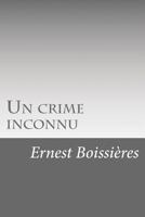 Un crime inconnu 1523912014 Book Cover