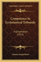 Competence in Ecclesiastical Tribunals 1120180341 Book Cover