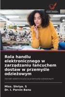 Rola handlu elektronicznego w zarzadzaniu lancuchem dostaw w przemysle odziezowym (Polish Edition) 6209897134 Book Cover