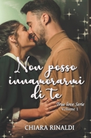 Non posso innamorarmi di te (Tru love serie Vol. 1) 1071050818 Book Cover