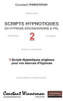 Scripts Hypnotiques En Hypnose Ericksonienne Et Pnl N 2 2810619778 Book Cover