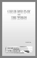 Catch And Play With The Words 9334272295 Book Cover
