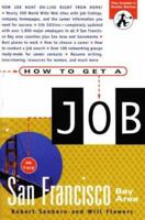 How to Get a Job in the San Francisco Bay Area 157284017X Book Cover