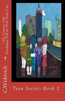 My Cherry Girl - Freshman Fall in New York City 1456345540 Book Cover