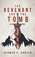 The Revenant and the Tomb 0578359294 Book Cover