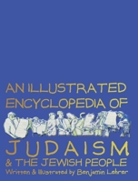 Graphic Encyclopedia of Judaism: A Brief and Witty Introduction to a Rich Tradition B0F8YL82MQ Book Cover