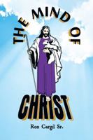 The Mind of Christ 1524512397 Book Cover