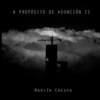 A Proposito de Asuncion II 150289095X Book Cover