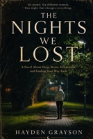 THE NIGHTS WE LOST: A Novel About Sleep, Stress, Exhaustion, and Finding Your Way Back B0HHG52WCF Book Cover