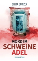 Mord im Schweineadel (German Edition) 369579934X Book Cover