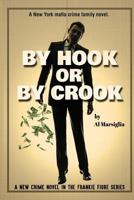 By Hook or by Crook 1530471761 Book Cover