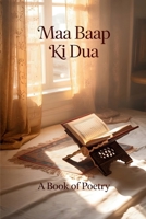 Maa Baap Ki Dua: The Prayer of Parents 1807000079 Book Cover