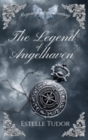 The Legend of Angelhaven: Second Edition (Regency Meets Fantasy) 191595021X Book Cover