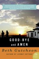 Good-bye and Amen 0060539089 Book Cover