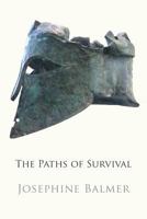 The Paths of Survival 1848615299 Book Cover