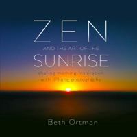 Zen and the art of the Sunrise 1941142451 Book Cover