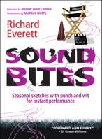 Sound Bites: Seasonal Sketches with Punch and Wit for Instant Performance 0857213571 Book Cover