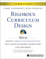 Rigorous Curriculum Design: How to Create Curricular Units of Study That Align Standards, Instruction, and Assessment 1935588052 Book Cover