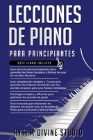 LECCIONES DE PIANO PARA PRINCIPIANTES: 4 en 1- Guía esencial para principiantes+ Guía completa de consejos y Trucos + Estrategias simples y efectivas+ ... Aprender las Mejores Formas B08XXZYDCQ Book Cover