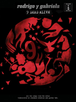 Rodrigo y Gabriela - 9 Dead Alive 1783057378 Book Cover