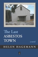The Last Asbestos Town B0CDQP94XV Book Cover