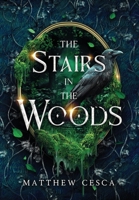The Stairs in the Woods B0B6XS879G Book Cover