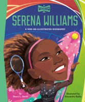 Serena Williams: A Who HQ Illustrated Biography B0GNYYQ327 Book Cover