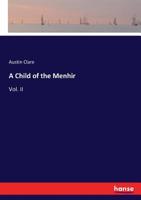 A Child of the Menhir a Novel 0530211033 Book Cover