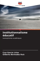 Institutionnalisme éducatif (French Edition) 6206995933 Book Cover