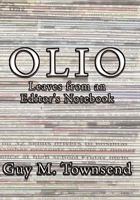 Olio: Leaves from an Editor's Notebook 1452074984 Book Cover