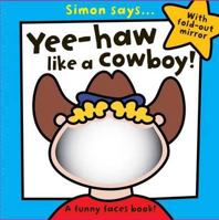 Yee Haa Like a Cowboy 1780656092 Book Cover