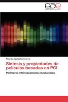 Sintesis y Propiedades de Peliculas Basadas En PCI 3659010499 Book Cover