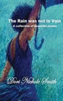Thank God! The Rain was not in Vain! 1643163493 Book Cover