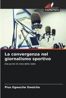 La convergenza nel giornalismo sportivo 6205746131 Book Cover