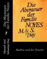 Die Abenteuer der Familie Noyes: Fantastische illustrierte M�rchen 1542361168 Book Cover
