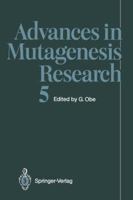Advances in Mutagenesis Research: Volume 5 3642781950 Book Cover