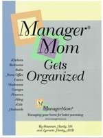 ManagerMom Gets Organized 035995443X Book Cover