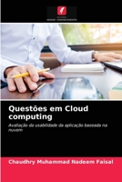 Questões em Cloud computing: Avaliação da usabilidade da aplicação baseada na nuvem 6203535869 Book Cover