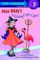 Miss Hildy's Missing Cape Caper (Step-Into-Reading, Step 3) 0375801960 Book Cover