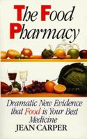 The Food Pharmacy: Dramatic New Evidence That Food Is Your Best Medicine 0553345249 Book Cover