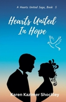 Hearts United in Hope B0F81YJG5J Book Cover