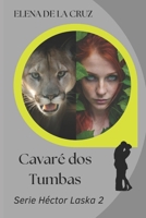 CAVARÉ DOS TUMBAS B0FV85DKQD Book Cover