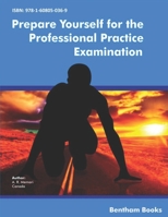 Prepare Yourself for the Professional Practice Examination 160805036X Book Cover