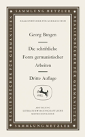 Die Schriftliche Form Germanistischer Arbeiten 3476999718 Book Cover