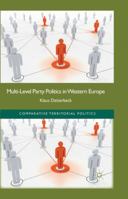 Multi-Level Party Politics in Western Europe 1349340677 Book Cover
