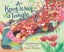 A Knot Is Not a Tangle 059380970X Book Cover